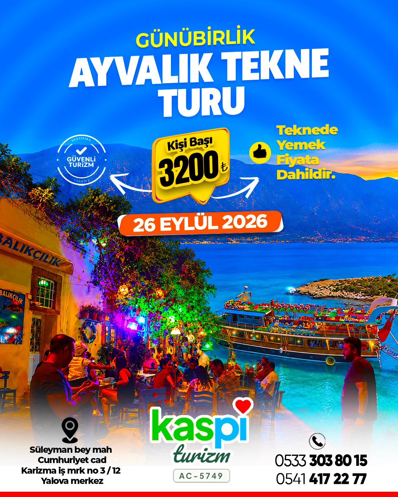 AYVALIK TEKNE TUR CUNDA ADASI EYLENCE